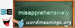 WordMeaning blackboard for misapprehensively